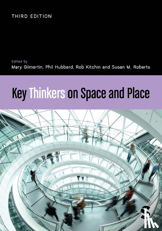 Gilmartin, Mary - Key Thinkers on Space and Place