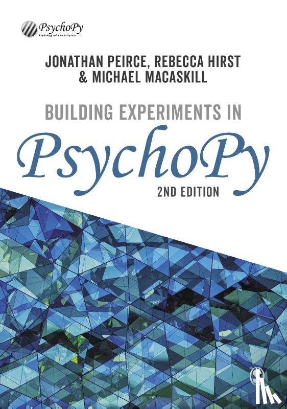 Peirce, Jonathan, Hirst, Rebecca, MacAskill, Michael - Building Experiments in PsychoPy