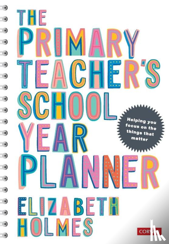 Holmes, Elizabeth - The Primary Teacher's School Year Planner