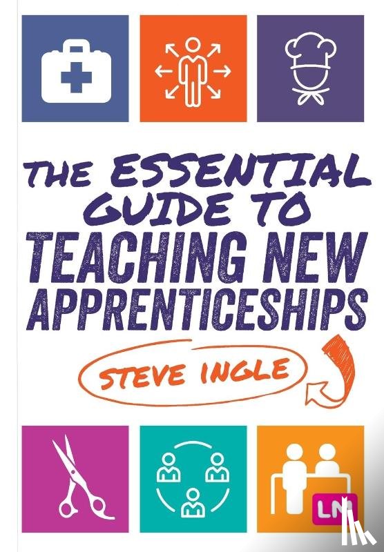 Ingle, Steve - The Essential Guide to Teaching New Apprenticeships