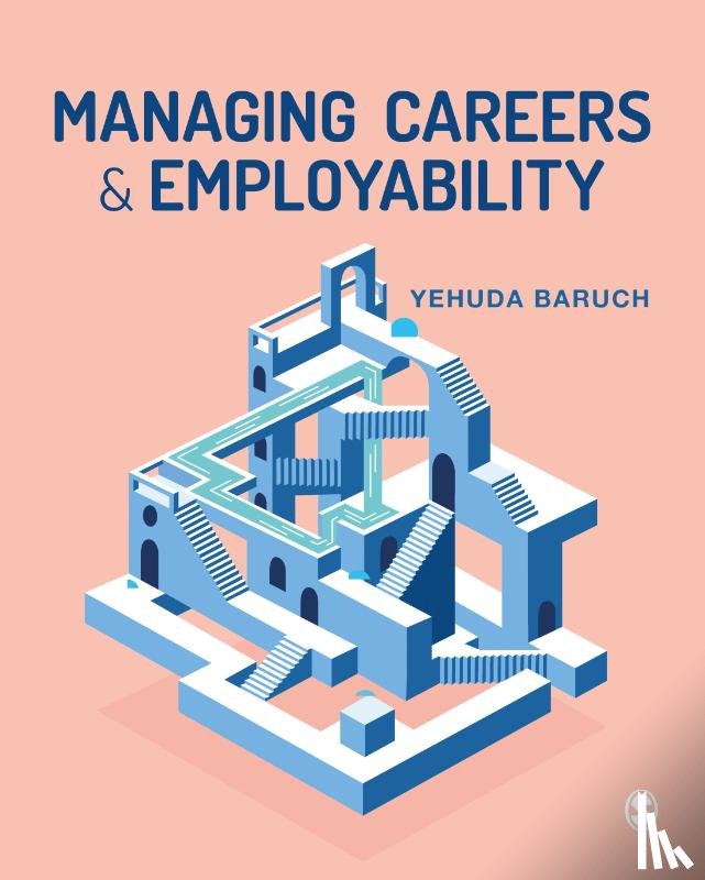 Baruch, Yehuda - Managing Careers and Employability