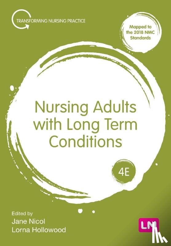 Nicol, Jane, Hollowood, Lorna - Nursing Adults with Long Term Conditions