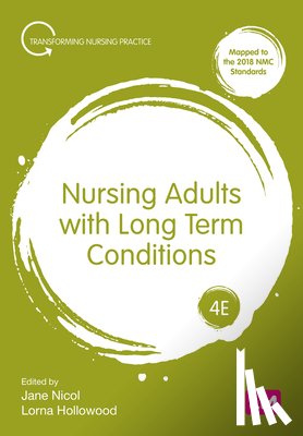 Nicol, Jane, Hollowood, Lorna - Nursing Adults with Long Term Conditions