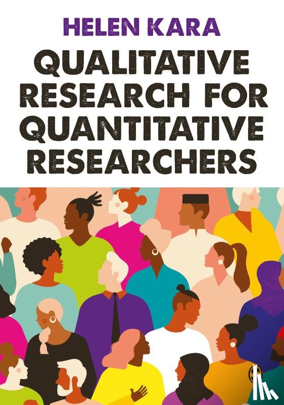 Kara, Helen - Qualitative Research for Quantitative Researchers