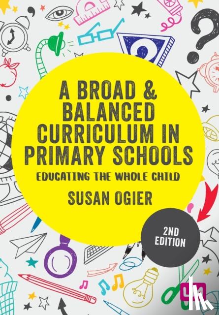  - A Broad and Balanced Curriculum in Primary Schools