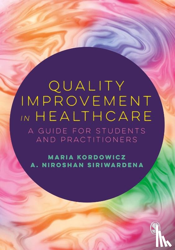 Kordowicz, Maria, Siriwardena, A. Niroshan - Quality Improvement in Healthcare