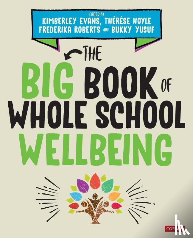  - The Big Book of Whole School Wellbeing