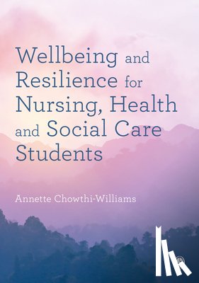  - Wellbeing and Resilience for Nursing, Health and Social Care Students