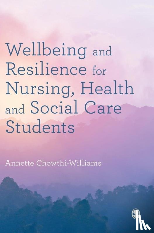  - Wellbeing and Resilience for Nursing, Health and Social Care Students