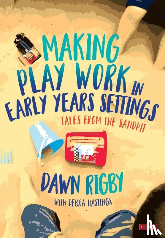 Rigby - Making Play Work in Early Years Settings
