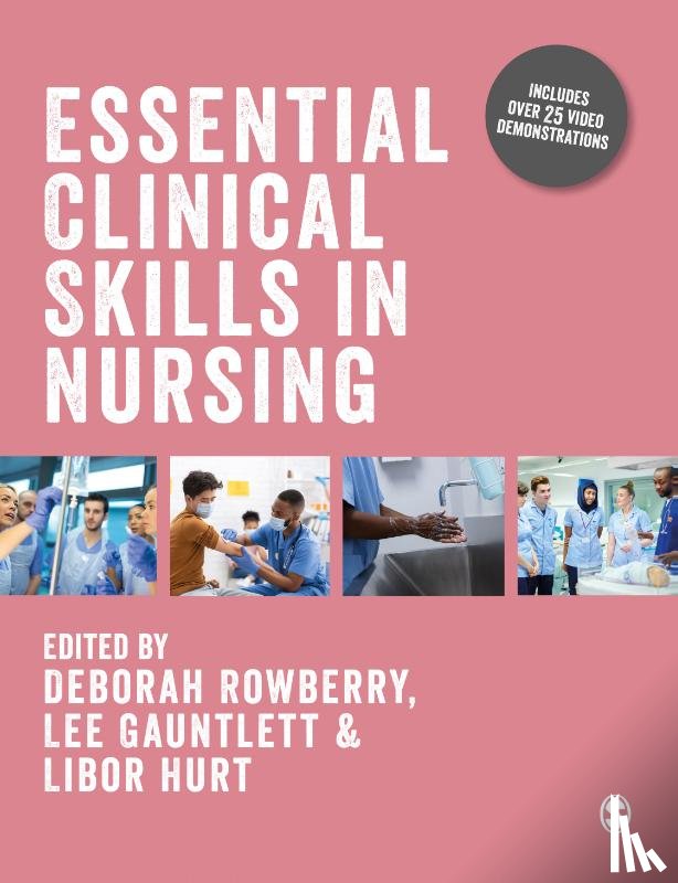  - Essential Clinical Skills in Nursing