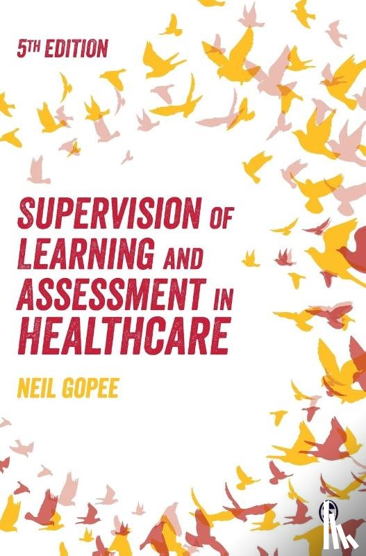 Gopee, Neil - Supervision of Learning and Assessment in Healthcare