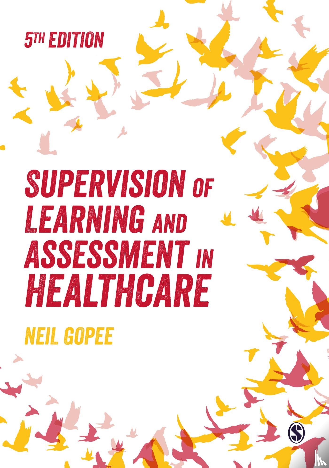 Gopee, Neil - Supervision of Learning and Assessment in Healthcare