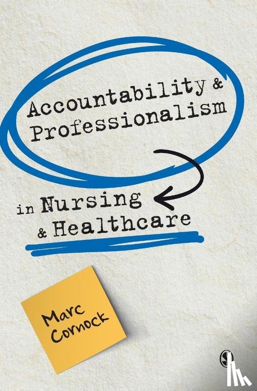 Cornock, Marc - Accountability and Professionalism in Nursing and Healthcare