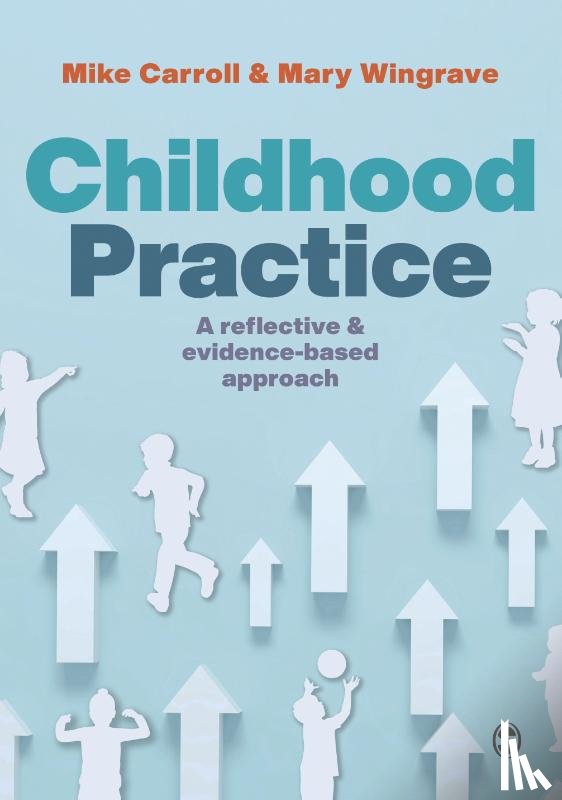  - Childhood Practice