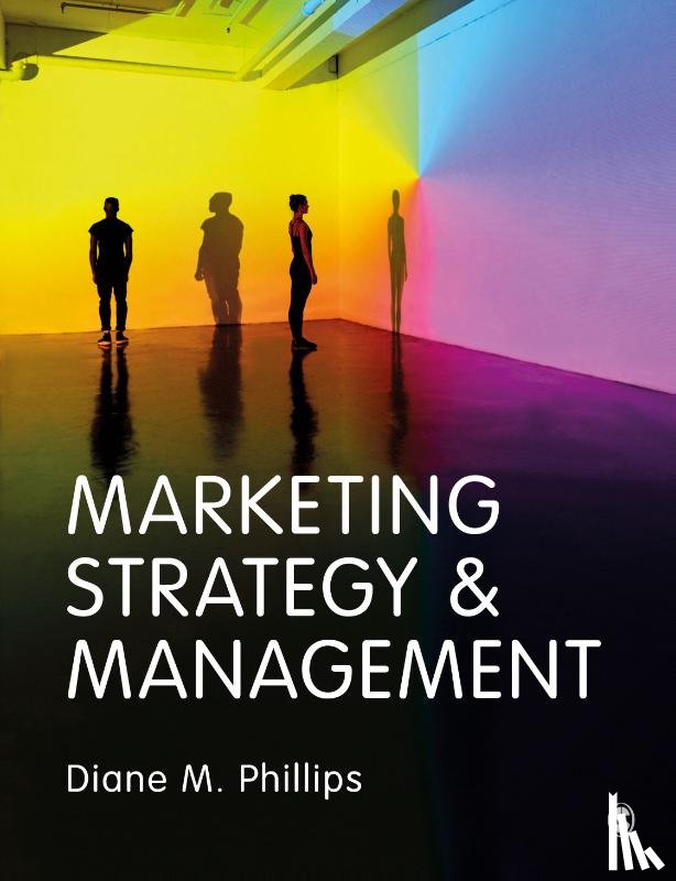 Phillips, Diane M. - Marketing Strategy & Management