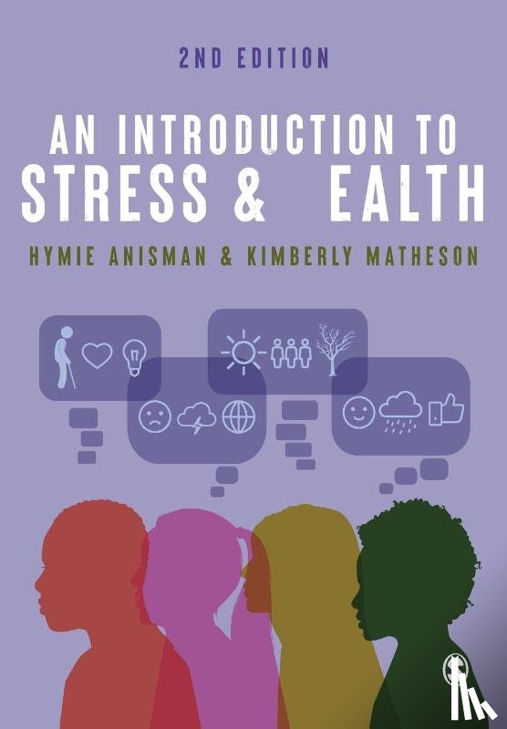 Anisman, Hymie, Matheson, Kimberly - An Introduction to Stress and Health
