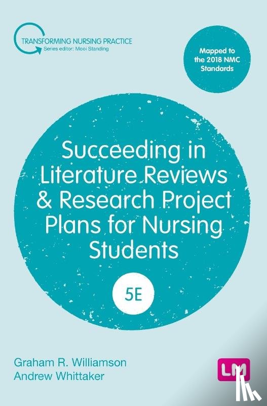 Williamson, G.R., Whittaker, Andrew - Succeeding in Literature Reviews and Research Project Plans for Nursing Students