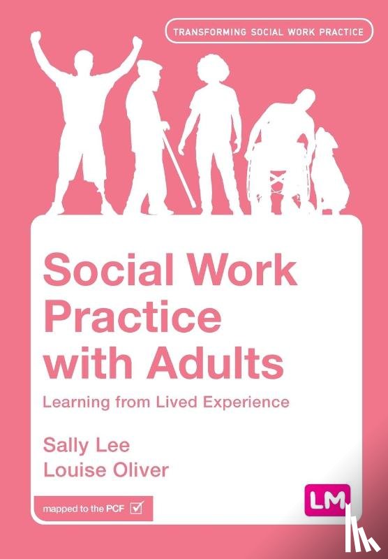 Lee, Sally, Oliver, Louise - Social Work Practice with Adults