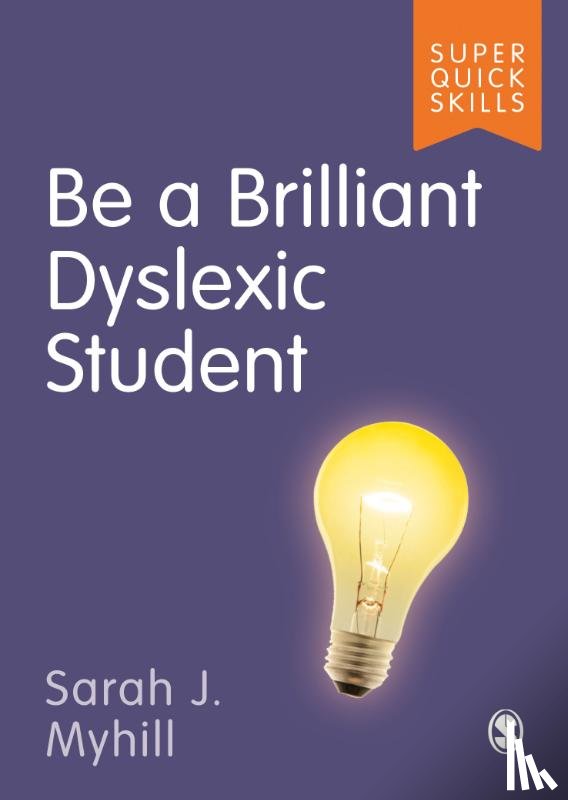 Myhill - Be a Brilliant Dyslexic Student