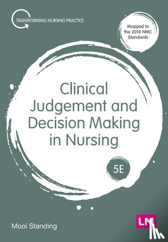 Standing, Mooi - Clinical Judgement and Decision Making in Nursing