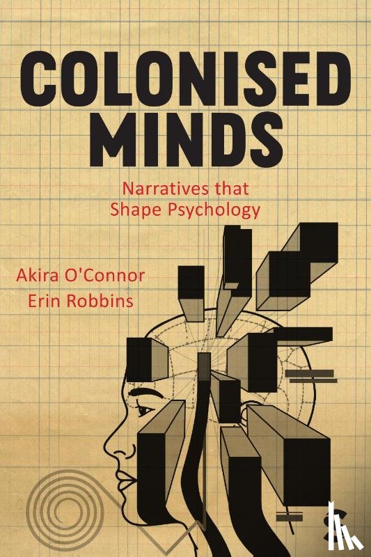 O'Connor, Akira, Robbins, Erin - Colonised Minds