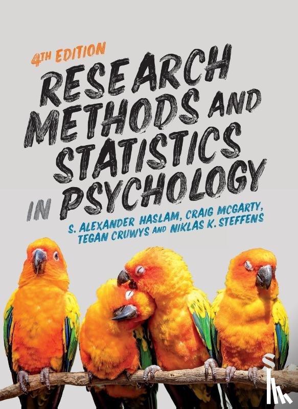 Haslam, S. Alexander, McGarty, Craig, Cruwys, Tegan, Steffens, Niklas K. - Research Methods and Statistics in Psychology