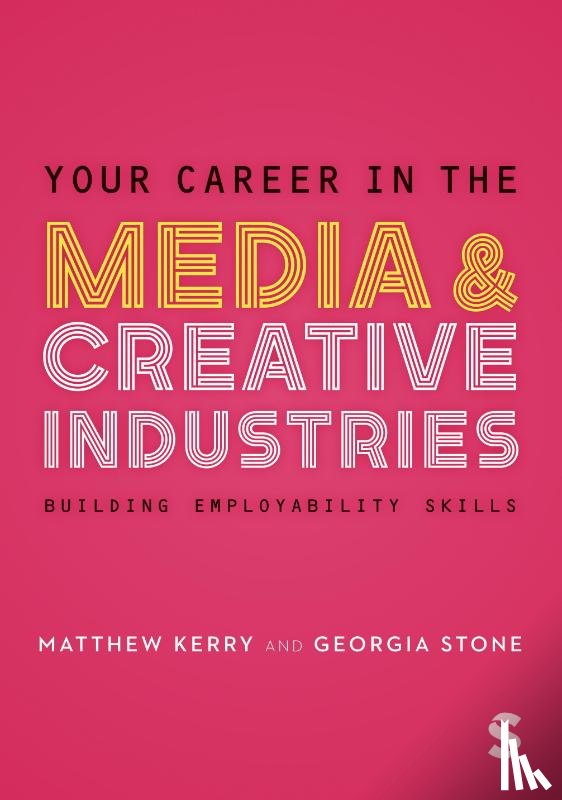 Stone, Georgia, Kerry, Matthew - Your Career in the Media & Creative Industries