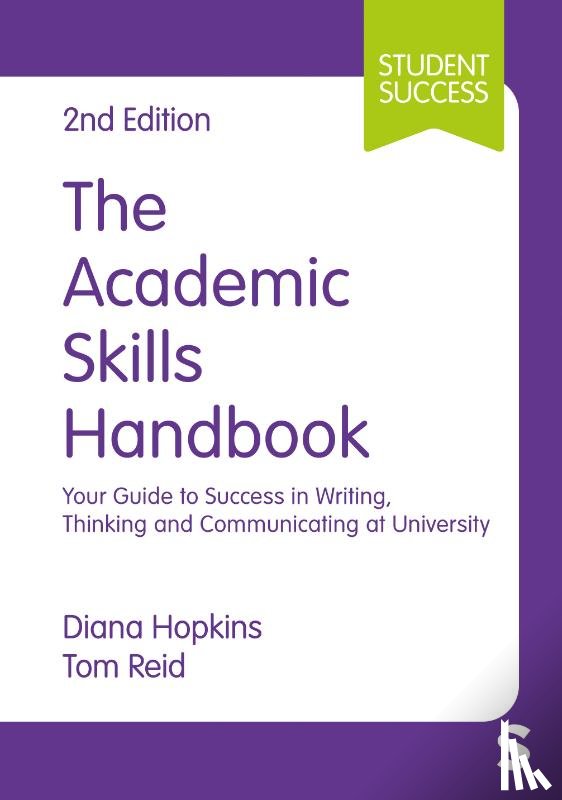 Hopkins, Diana, Reid, Tom - The Academic Skills Handbook