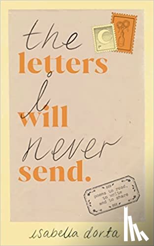 Dorta, Isabella - The Letters I Will Never Send