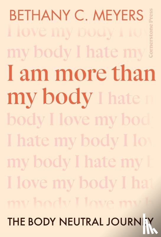 Bethany C. Meyers Inc - I Am More Than My Body