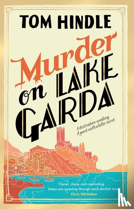 Hindle, Tom - Murder on Lake Garda