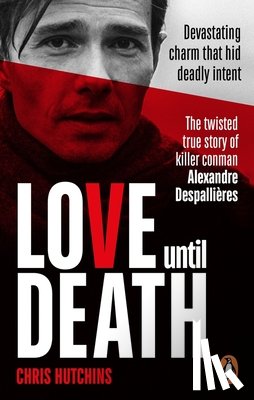 Hutchins, Chris - Love Until Death