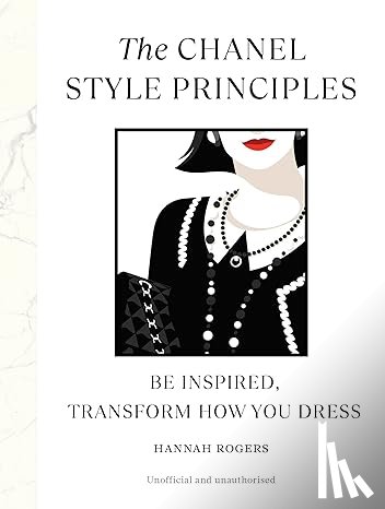 Rogers, Hannah - The Chanel Style Principles