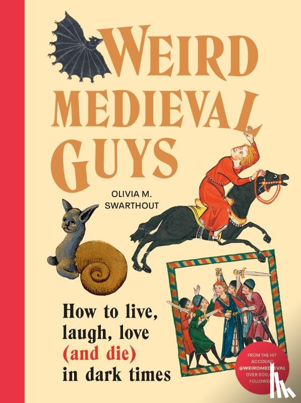 Swarthout, Olivia - Weird Medieval Guys