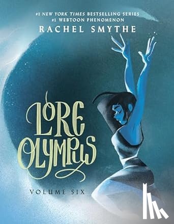 Smythe, Rachel - Lore Olympus: Volume Six