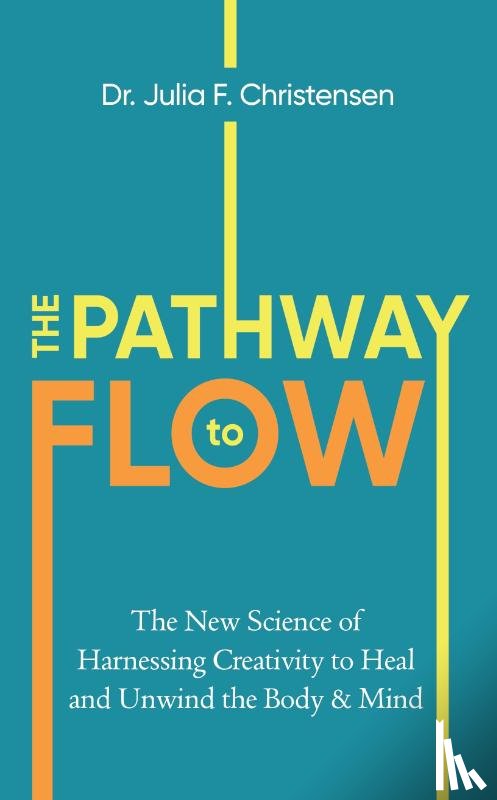 Christensen, Julia F. - The Pathway to Flow