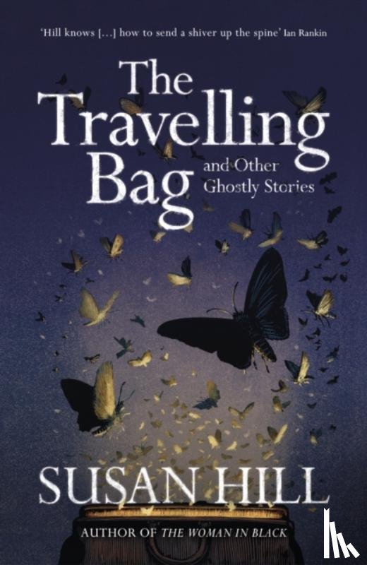 Hill, Susan - The Travelling Bag