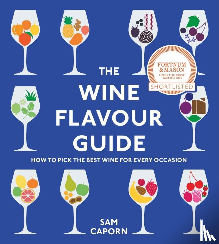 Caporn, Sam - The Wine Flavour Guide