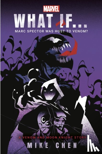 Chen, Mike - What If. . . Marc Spector Was Host to Venom?