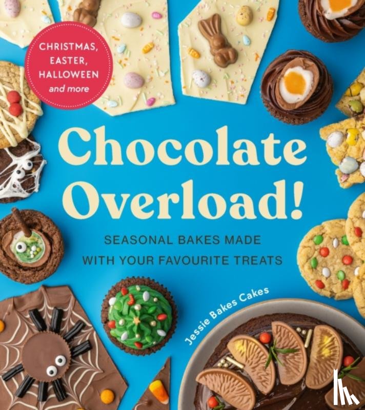 Jessie Bakes Cakes - Chocolate Overload!