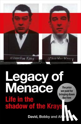 Teale, David, Teale, Bobby, Teale, Alfie - Legacy of Menace