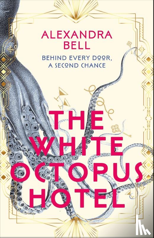 Bell, Alexandra - The White Octopus Hotel