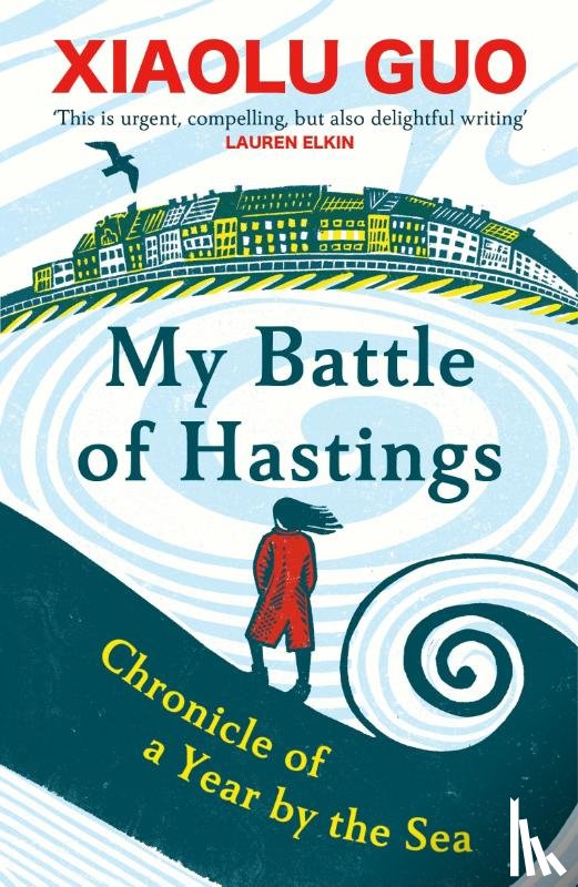Guo, Xiaolu - My Battle of Hastings