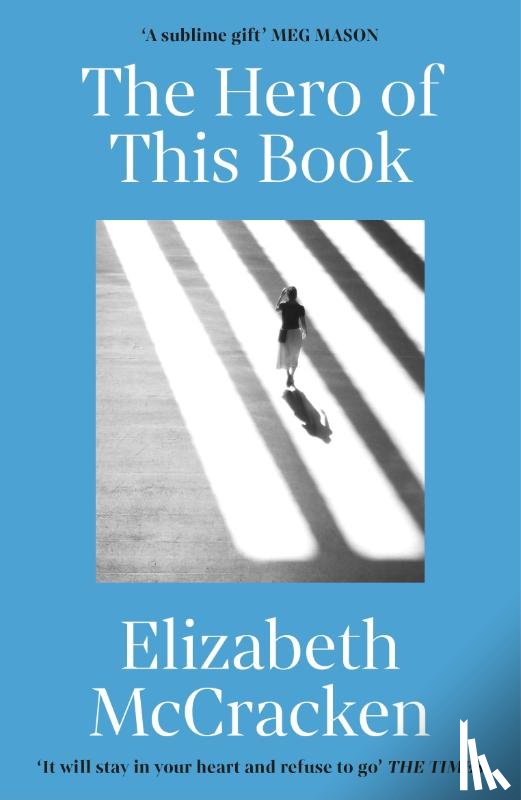 McCracken, Elizabeth - The Hero of this Book