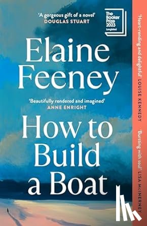 Feeney, Elaine - How to Build a Boat