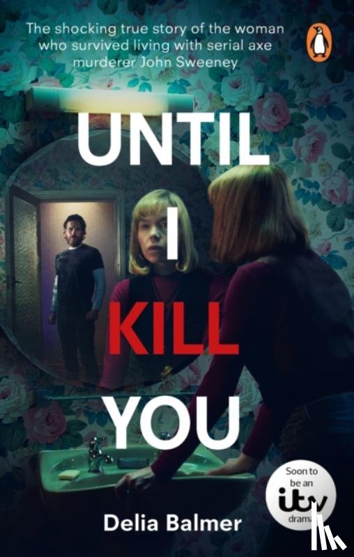 Balmer, Delia - Until I Kill You