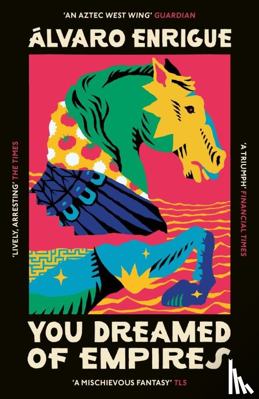 Enrigue, Alvaro - You Dreamed of Empires