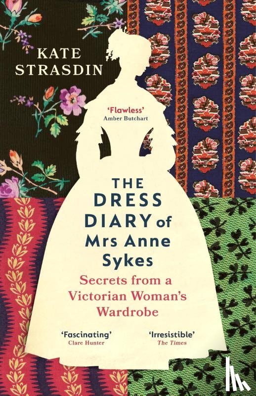 Strasdin, Kate - The Dress Diary of Mrs Anne Sykes