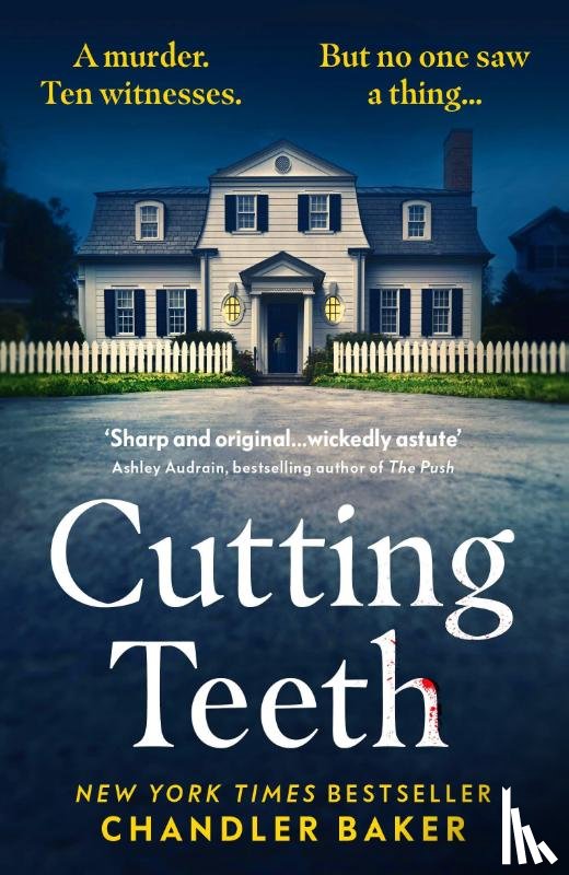 Baker, Chandler - Cutting Teeth